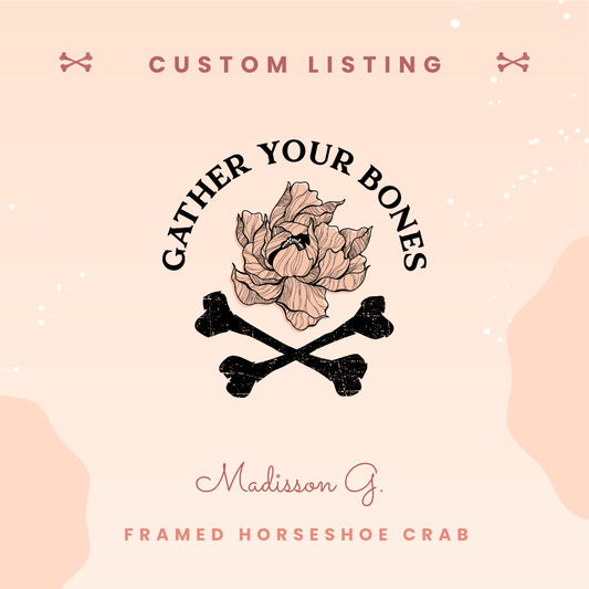 Custom Order for MADISSON G. - Downpayment - Gather Your Bones