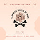 Custom Order for TRAE K. - Downpayment - Gather Your Bones