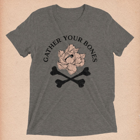 Grey Short-Sleeved T-Shirt with "Gather Your Bones" peony and crossbones logo